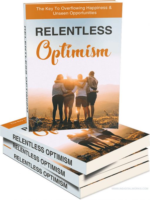 Relentless Optimism