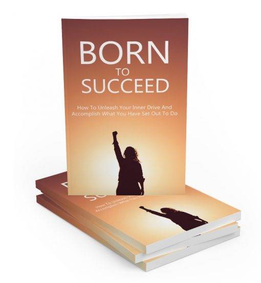 Born To Succeed